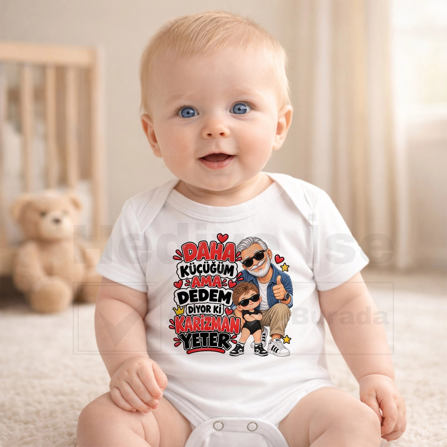 Daha Küçüğüm Ama Dedem Diyor Ki Karizman Yeter - Bebek Body Zıbın