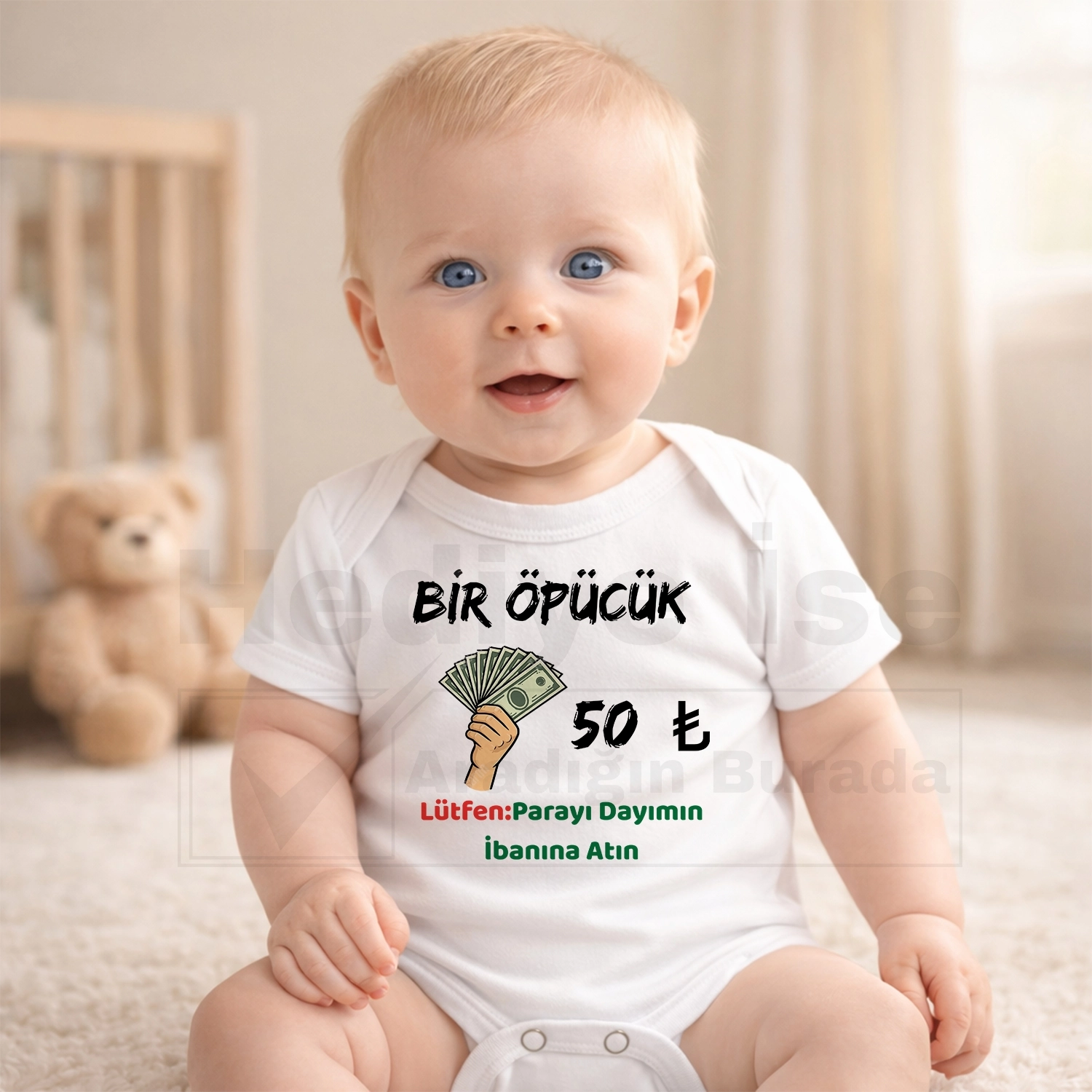 Bir Öpücük 50 TL  Lütfen Parayı Dayımın İbanına Atın - Bebek Body Zıbın
