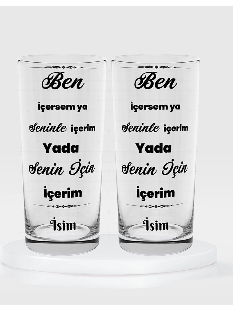 Ben İçersem Ya Seninle İçerim Yada Senin İçin İçerim Temalı İkili Rakı Bardağı