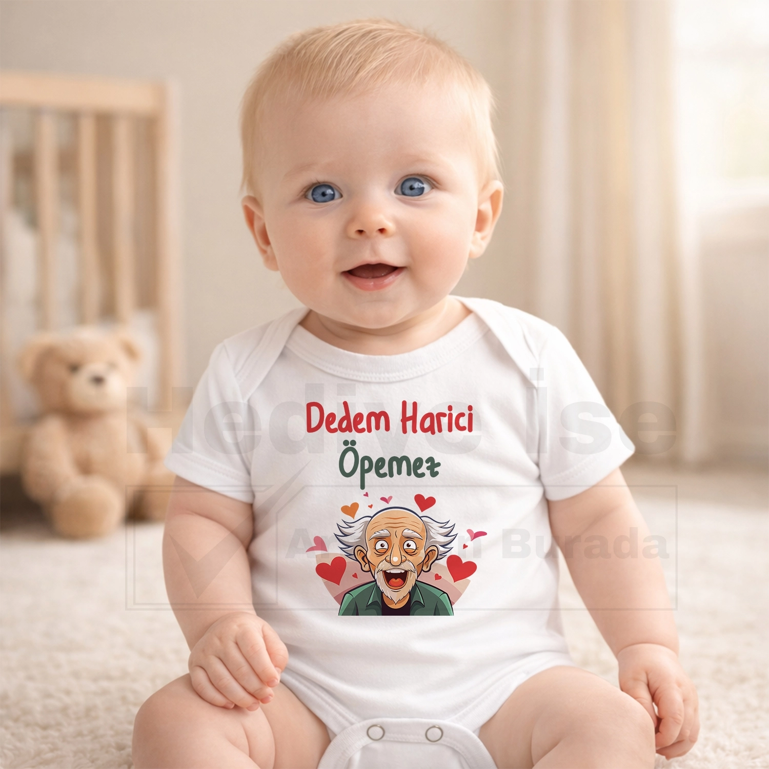 Dedem Harici Öpemez - Bebek Body Zıbın
