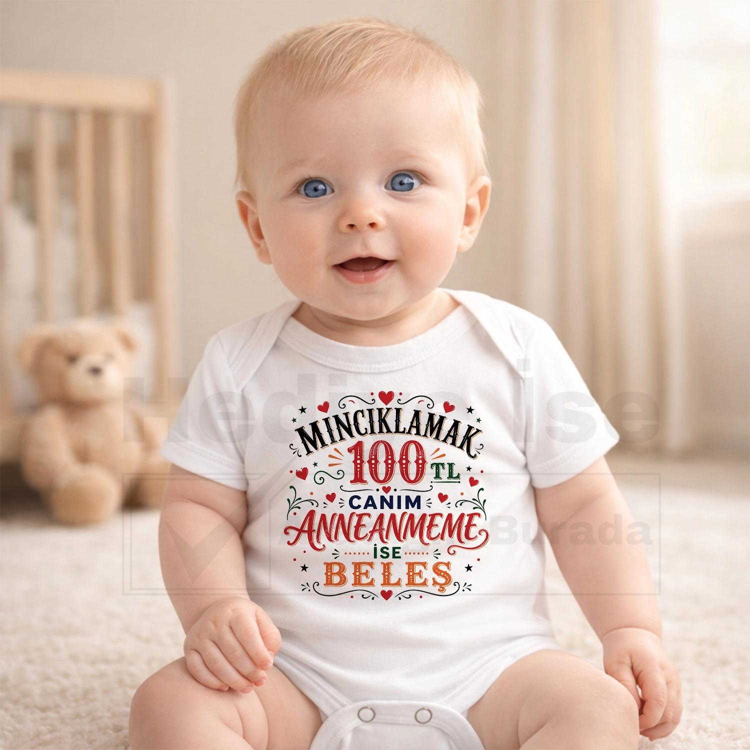 Mıncıklamak 100 TL Canım Anneanneme İse Beleş - Bebek Body Zıbın