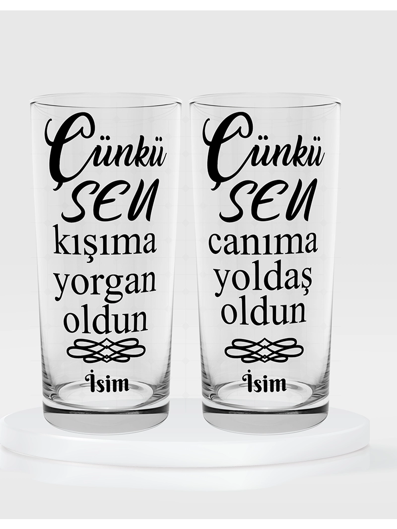 Çünkü Sen Kışıma Yorgan Oldun Çünkü Sen Canıma Yoldaş Oldun Temalı İkili Rakı Bardağı