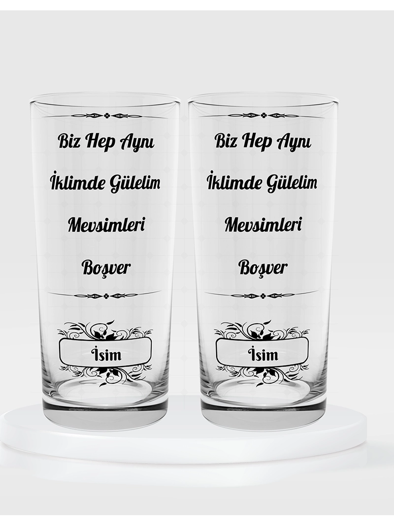 Biz Hep Aynı İklimde Gülelim Mevsimleri Boşver Temalı İkili Rakı Bardağı