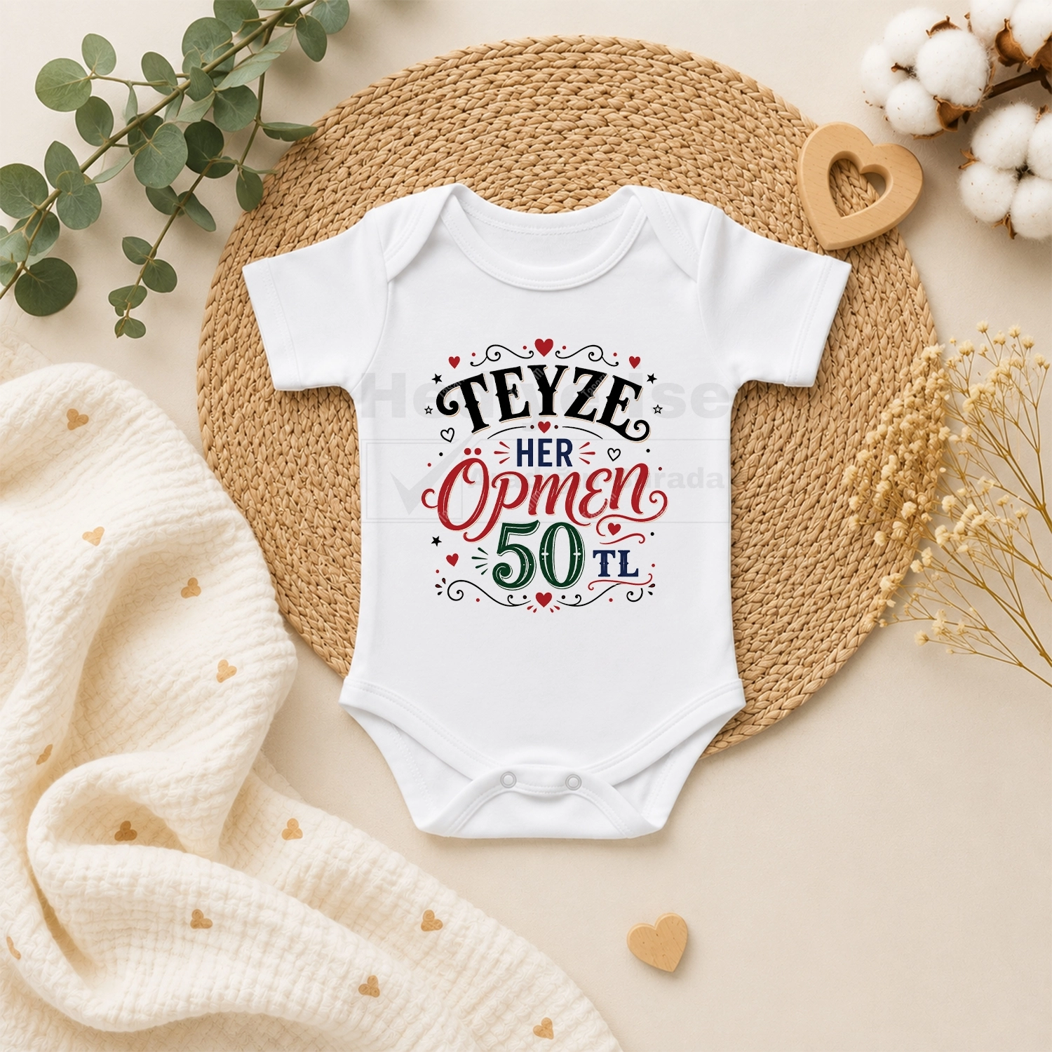 Teyze Her Öpmen 50 TL - Bebek Body Zıbın