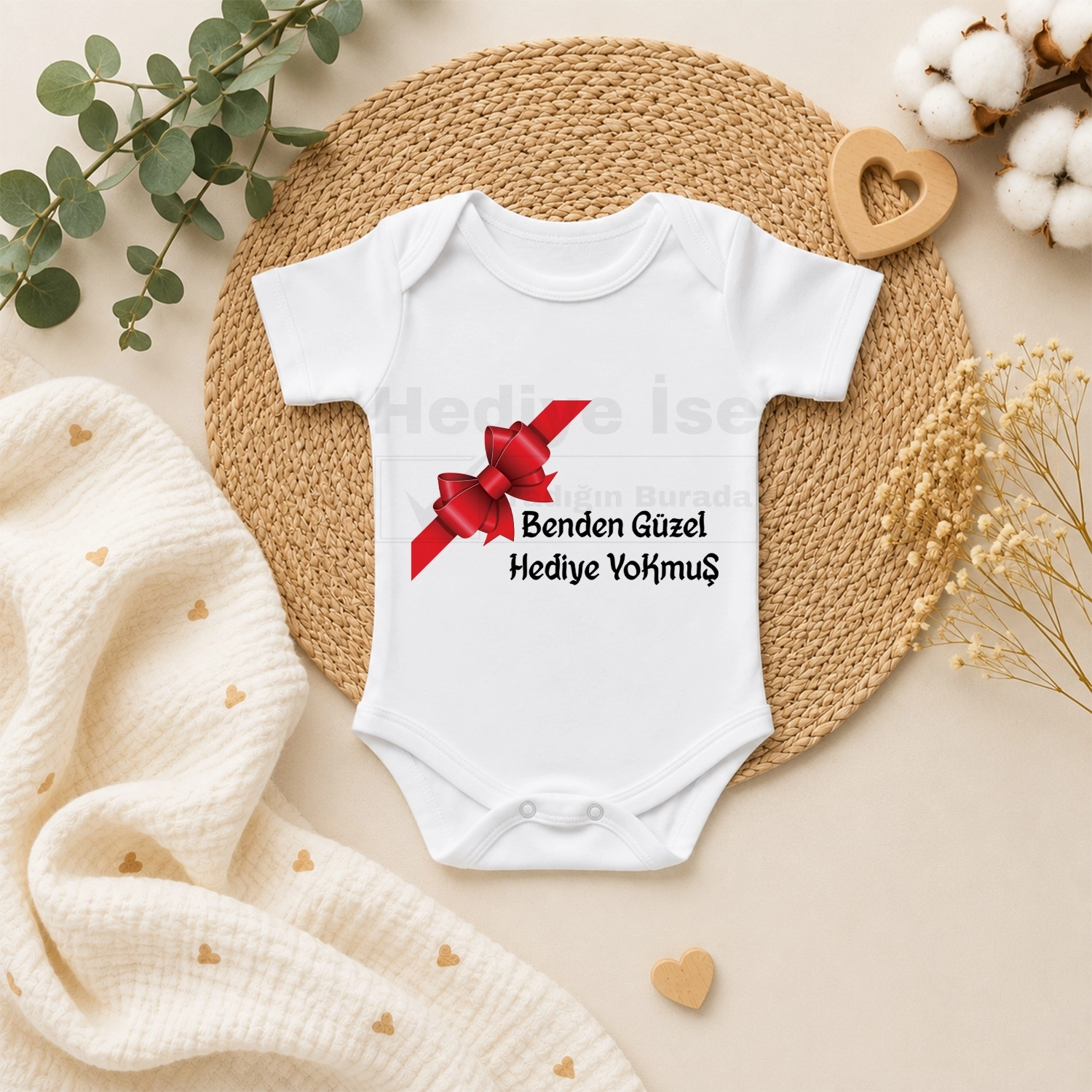Benden Güzel Hediye Yokmuş - Bebek Body Zıbın