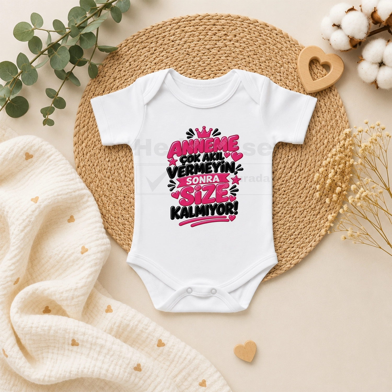 Anneme Çok Akıl Vermeyin Sonra Size Kalmıyor - Bebek Body Zıbın