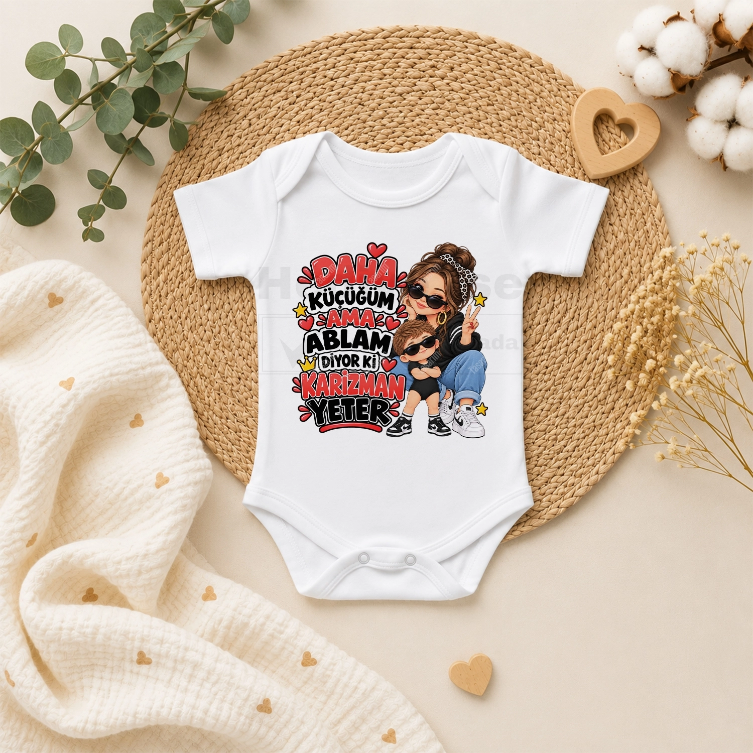 Daha Küçüğüm Ama Ablam Diyor Ki Karizman Yeter - Bebek Body Zıbın