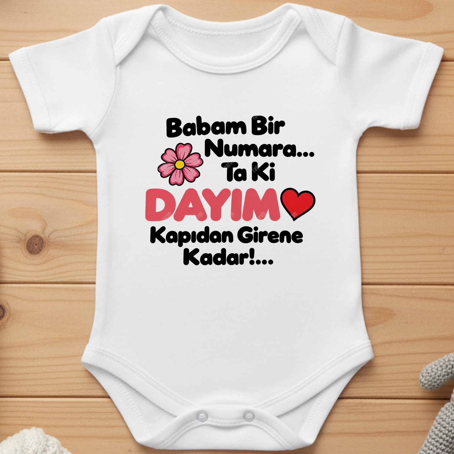 Babam Bir Numara Ta Ki Dayım Kapıdan Girene Kadar - Bebek Body Zıbın