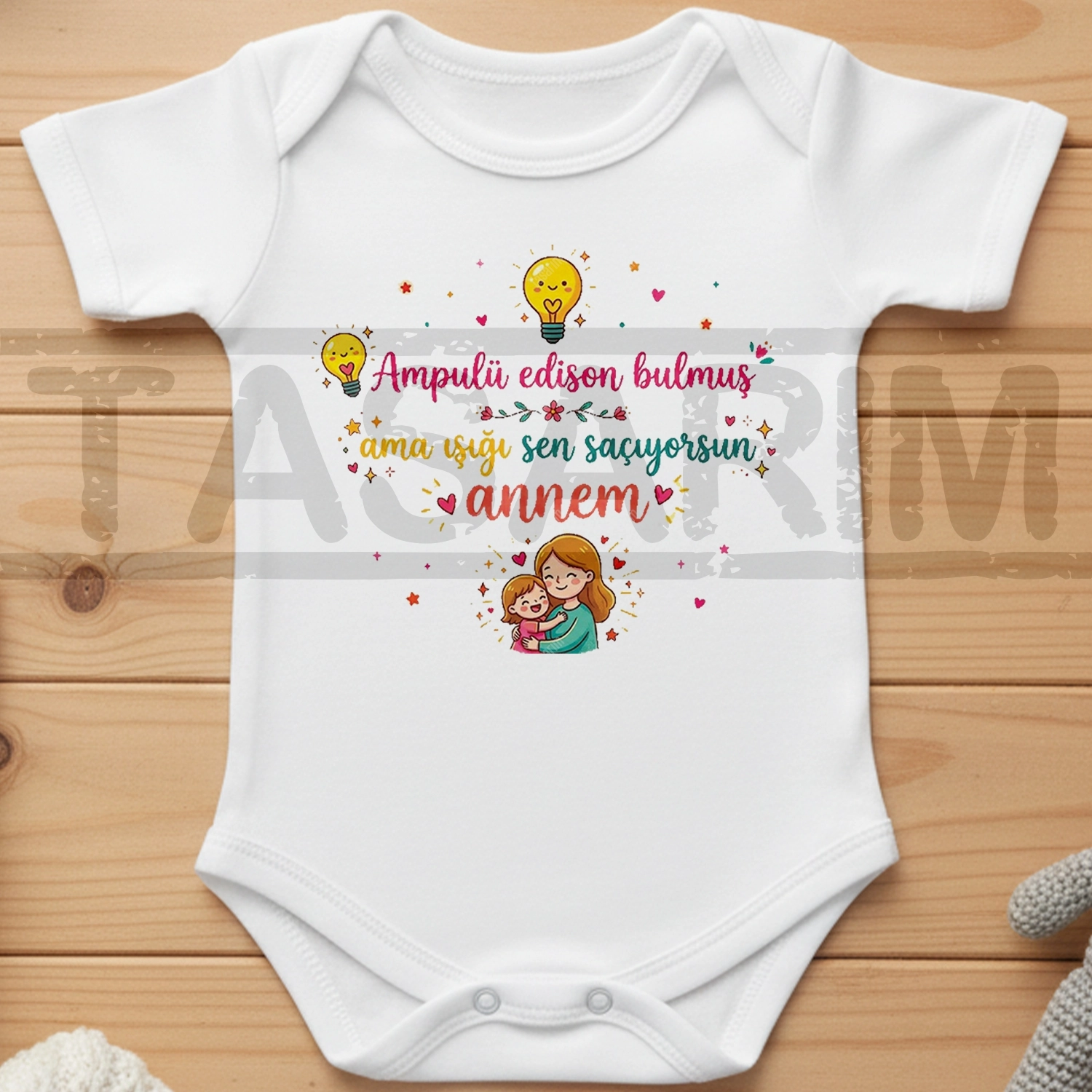 Ampulü Edison Bulmuş Ama Işığı Sen Saçıyorsun Annem - Bebek Body Zıbın