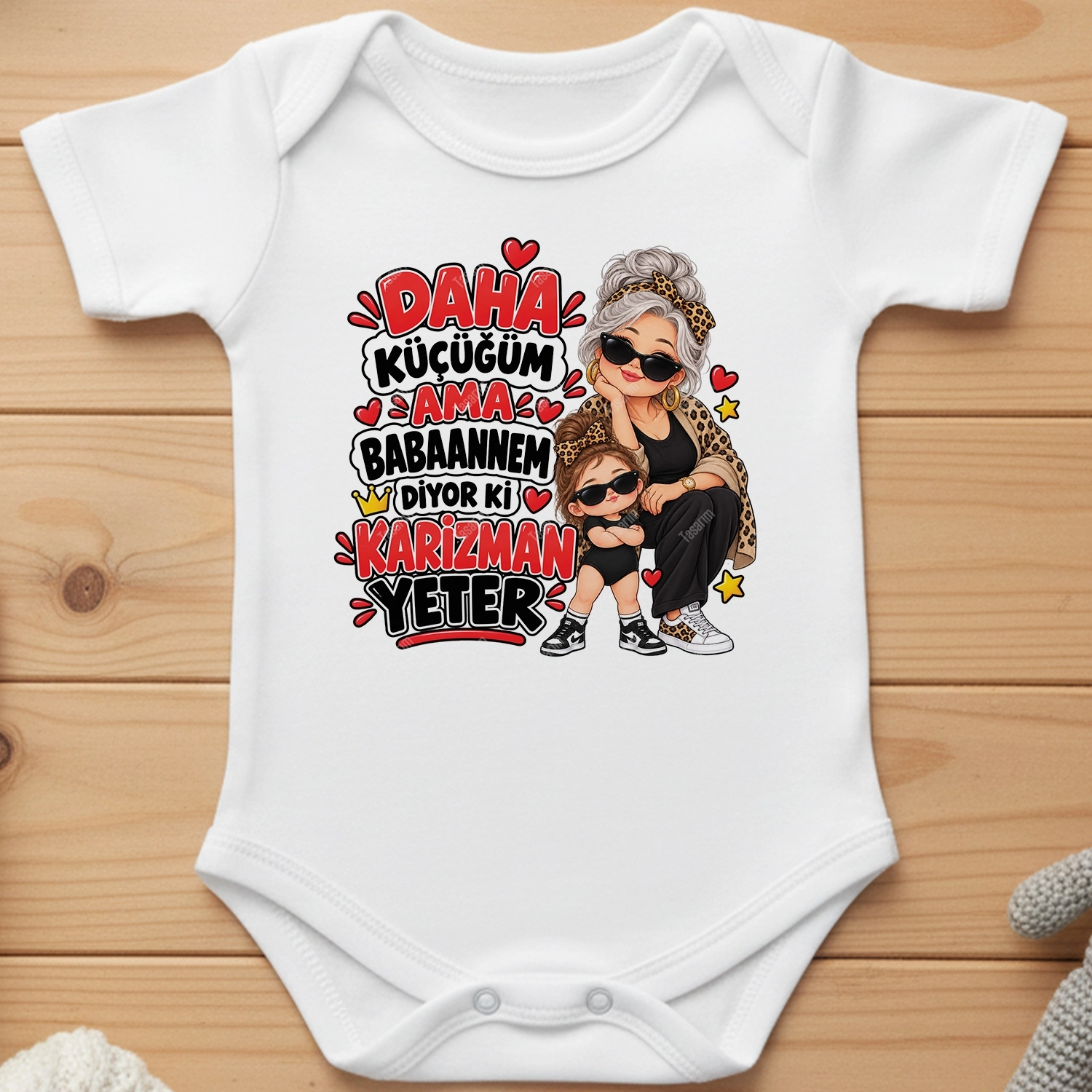 Daha Küçüğüm Ama Babaannem Diyor Ki Karizman Yeter - Bebek Body Zıbın