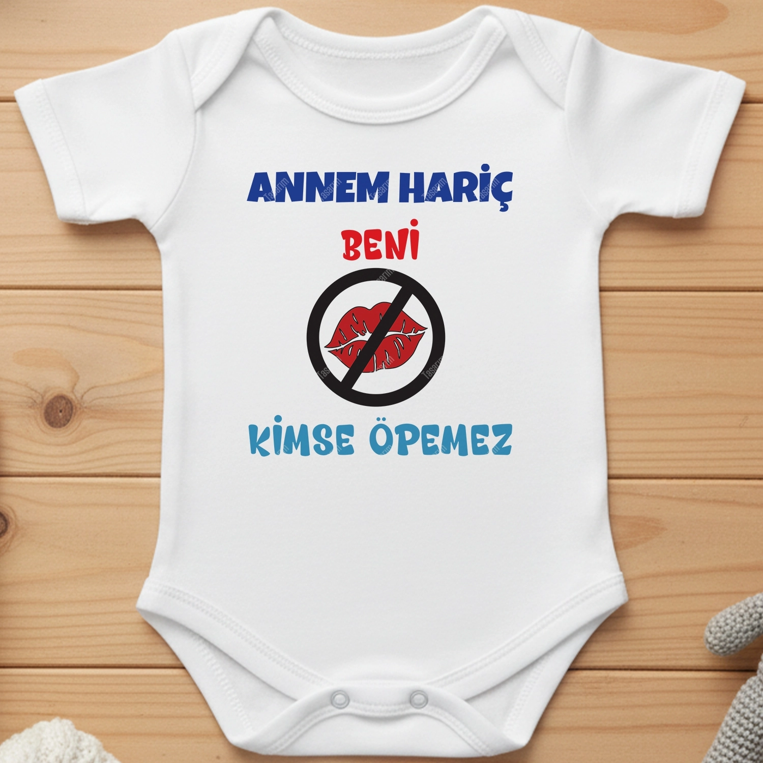 Annem Hariç Beni Kimse Öpemez - Bebek Body Zıbın
