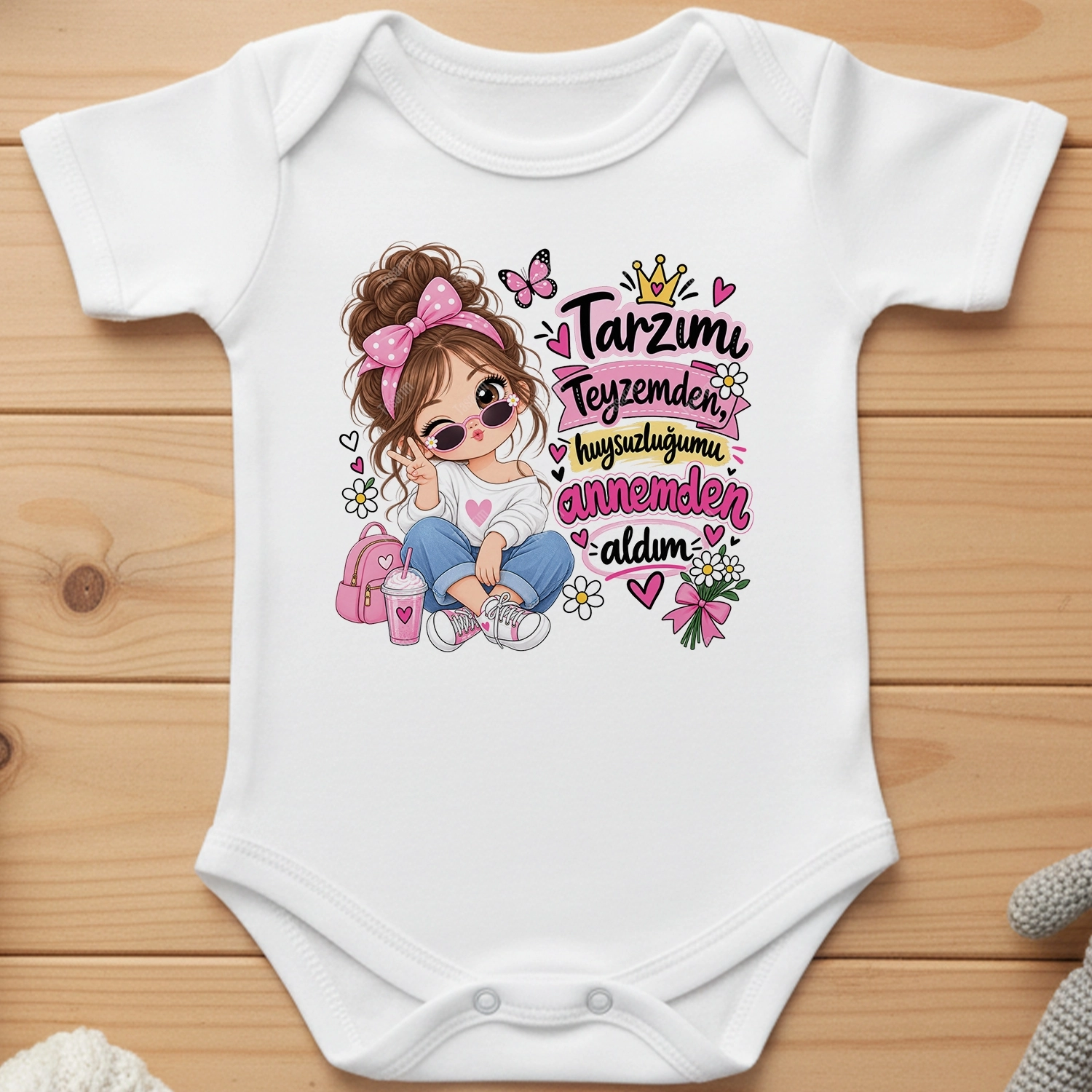 Tarzımı Teyzemden Huysuzluğumu Annemden Aldım - Bebek Body Zıbın