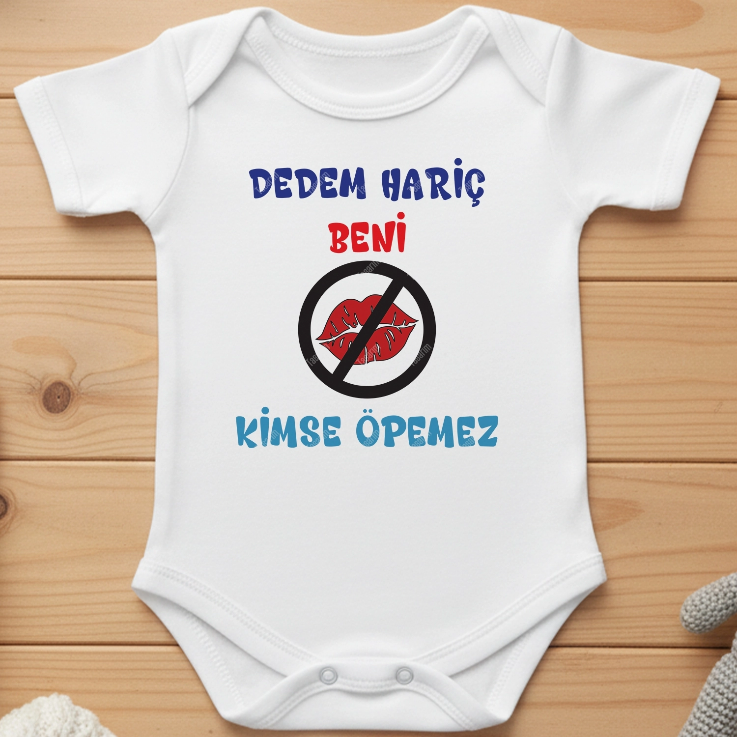 Dedem Hariç Beni Kimse Öpemez - Bebek Body Zıbın