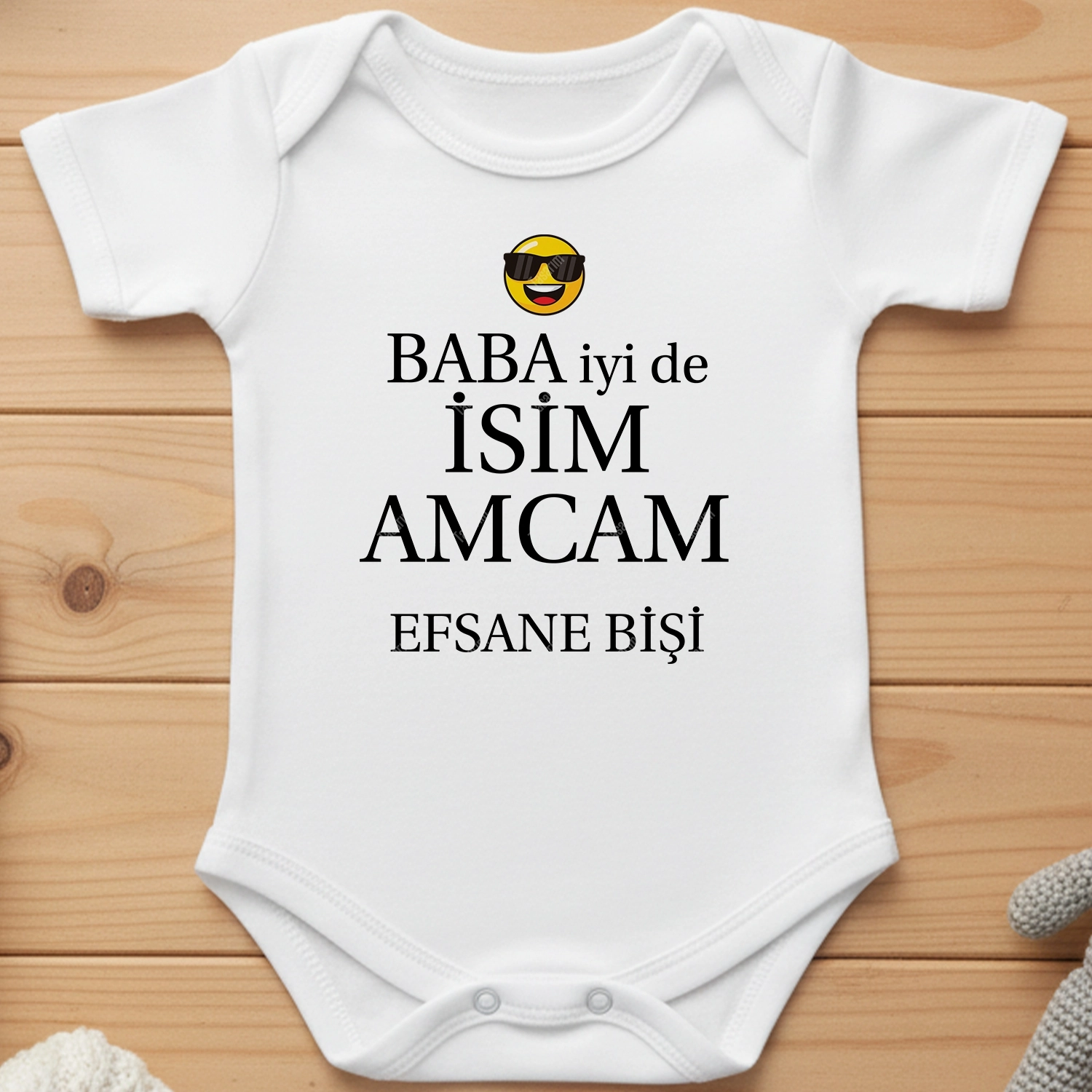 Baba İyi De ’’İsim’’ Amcam Efsane Bişi - Bebek Body Zıbın