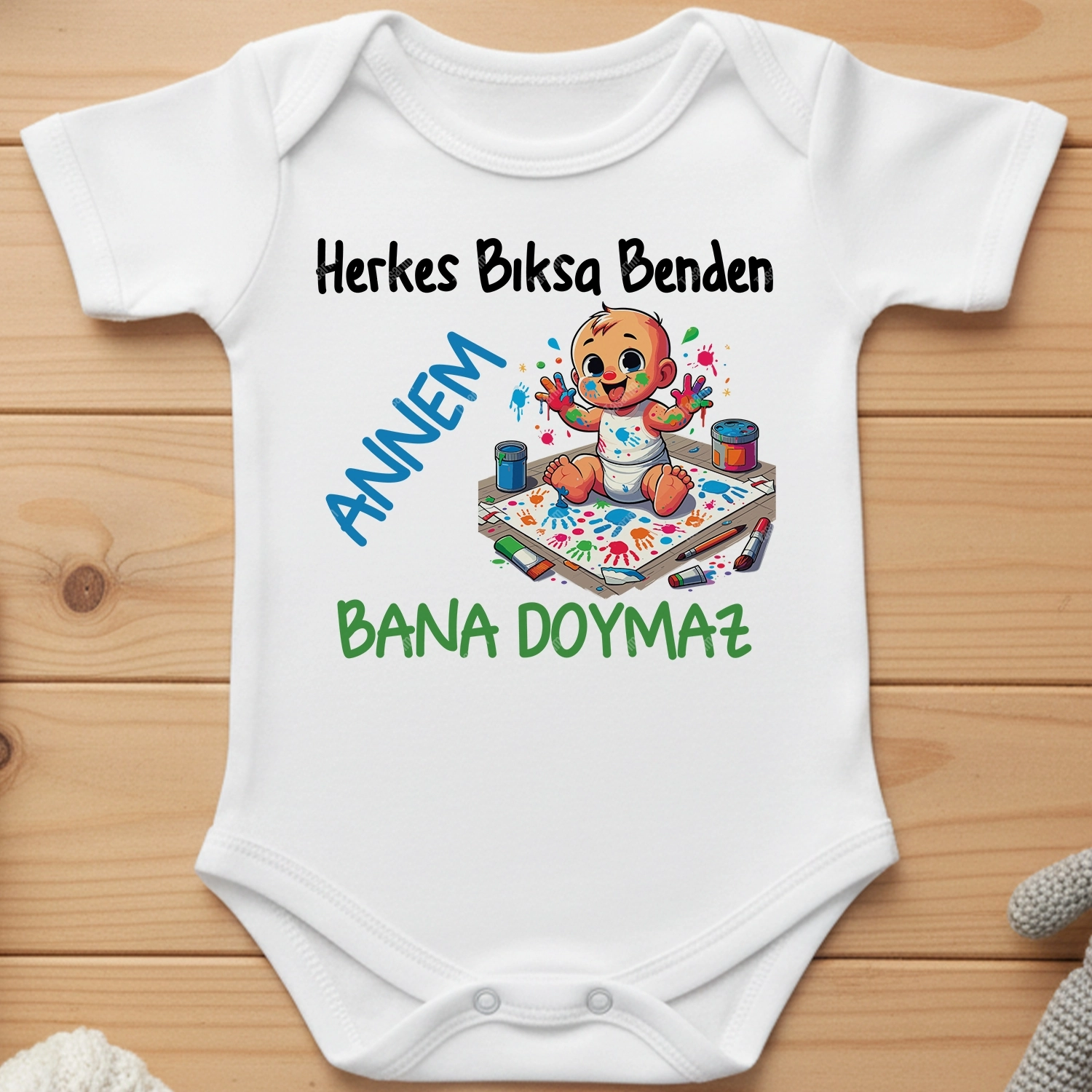 Herkes Bıksa Benden Annem Bana Doymaz - Bebek Body Zıbın