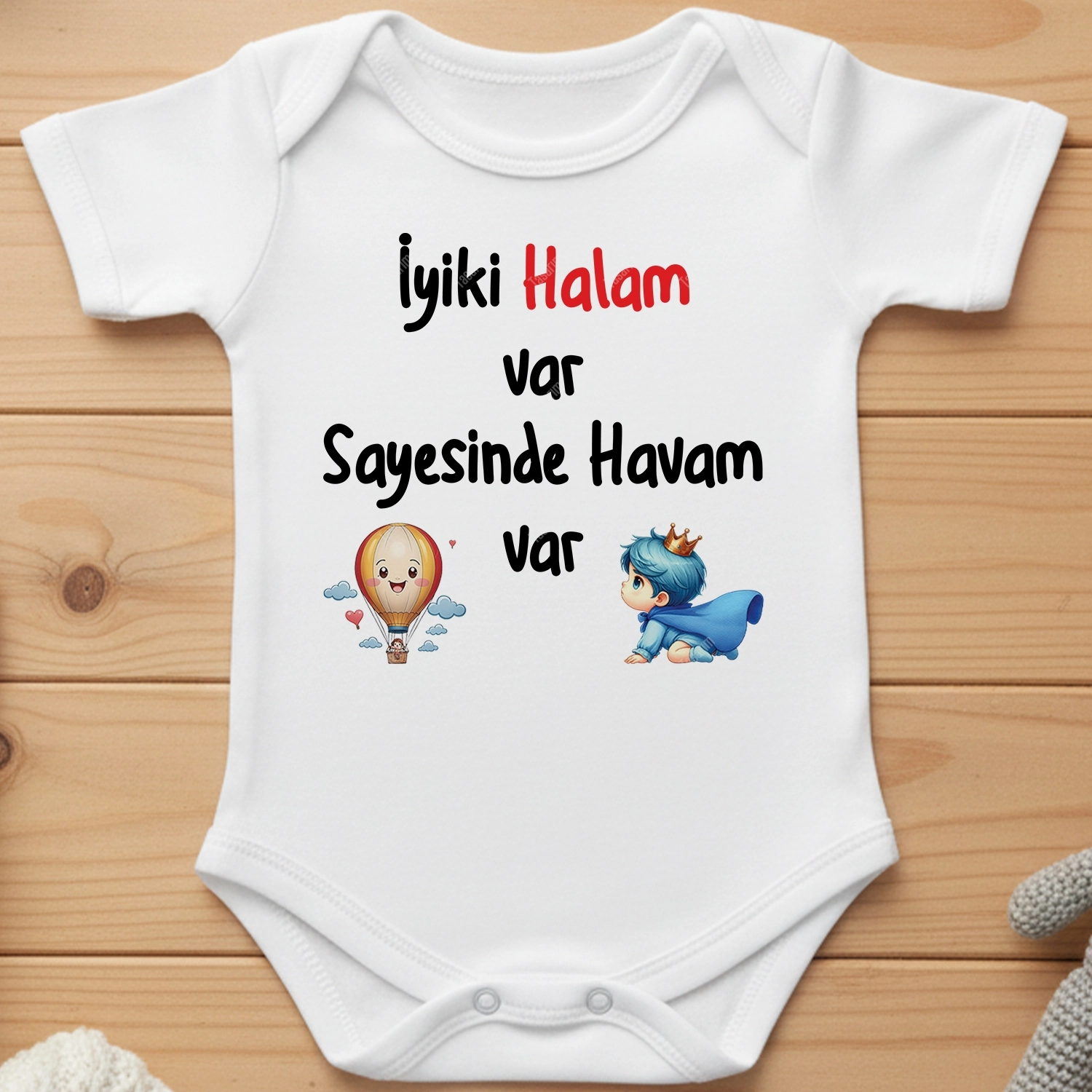 İyiki Halam Var Sayesinde Havam Var - Bebek Body Zıbın