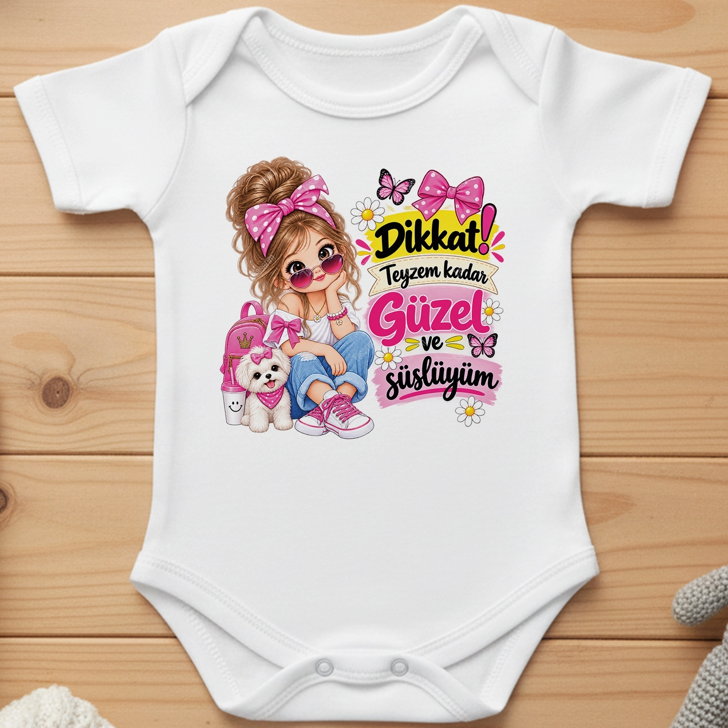 Dikkat Teyzem Kadar Güzel Ve Süslüyüm - Bebek Body Zıbın