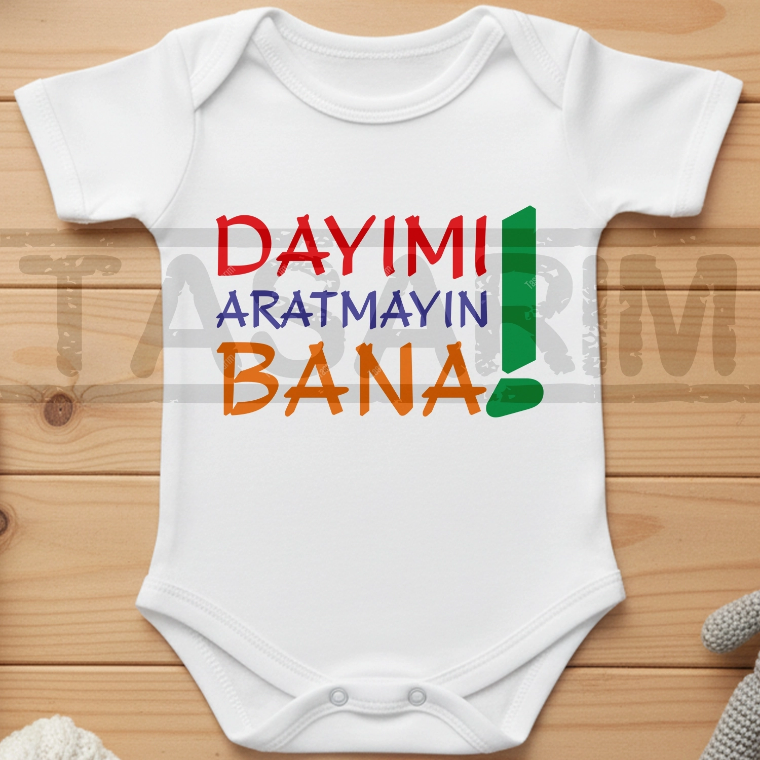 Dayımı Aratmayın Bana - Bebek Body Zıbın