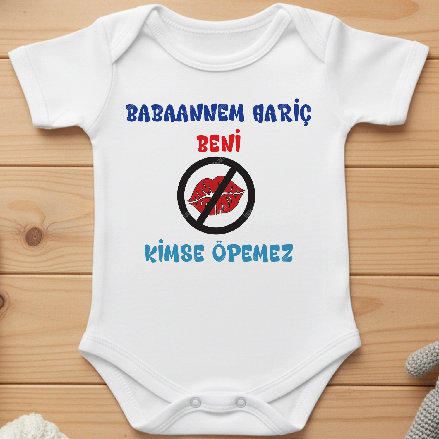 Babaannem Hariç Beni Kimse Öpemez - Bebek Body Zıbın