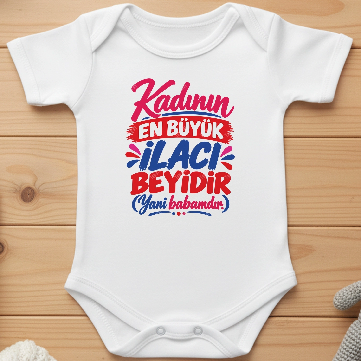Kadının En Büyük İlacı Beyidir Yani Babamdır - Bebek Body Zıbın