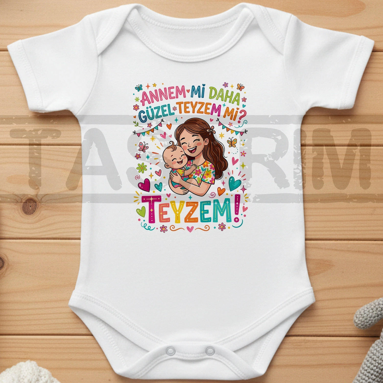 Annem Mi Daha Güzel Teyzem Mi ? Teyzem - Bebek Body Zıbın