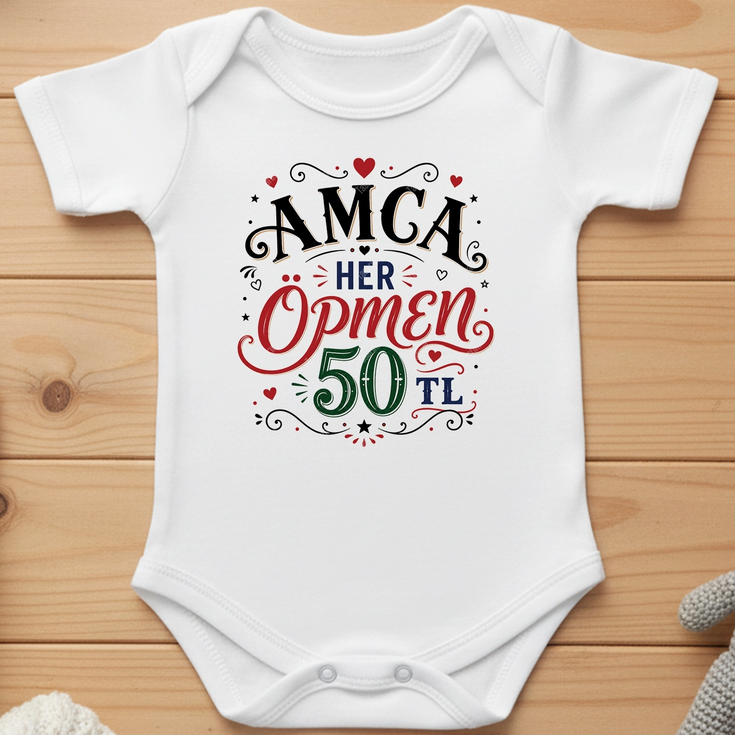Amca Her Öpmen 50 TL - Bebek Body Zıbın