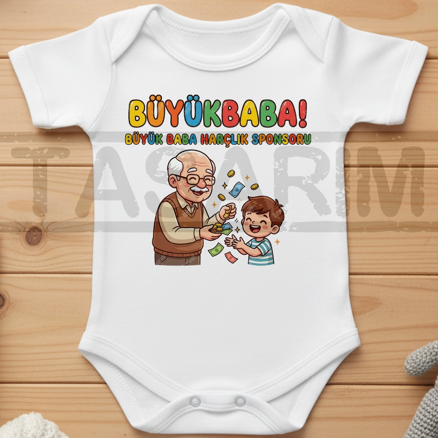 Büyükbaba Harçlık Sponsoru - Bebek Body Zıbın