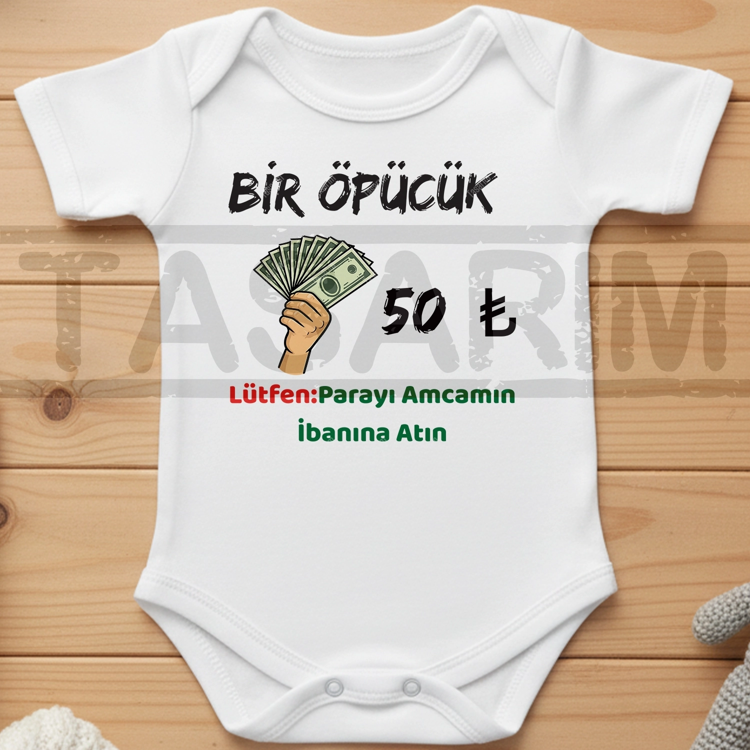 Bir Öpücük 50 TL Lütfen Parayı Amcamın İbanına Atın - Bebek Body Zıbın