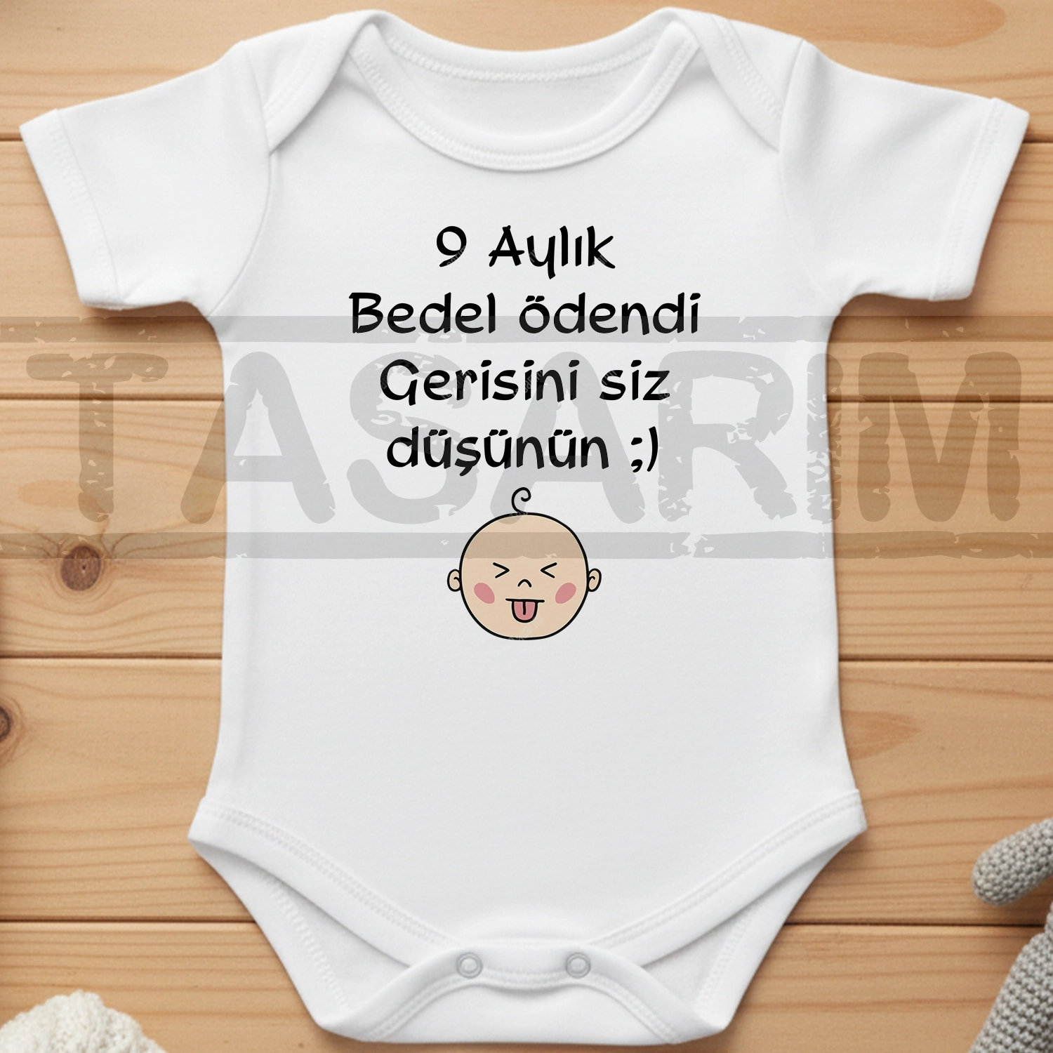 9 Aylık Bedel Ödendi Gerisini Siz Düşünün - Bebek Body Zıbın