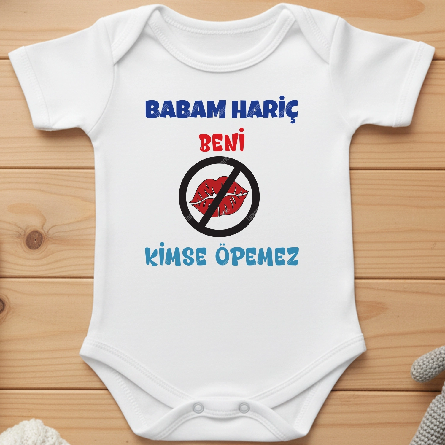 Babam Hariç Beni Kimse Öpemez - Bebek Body Zıbın