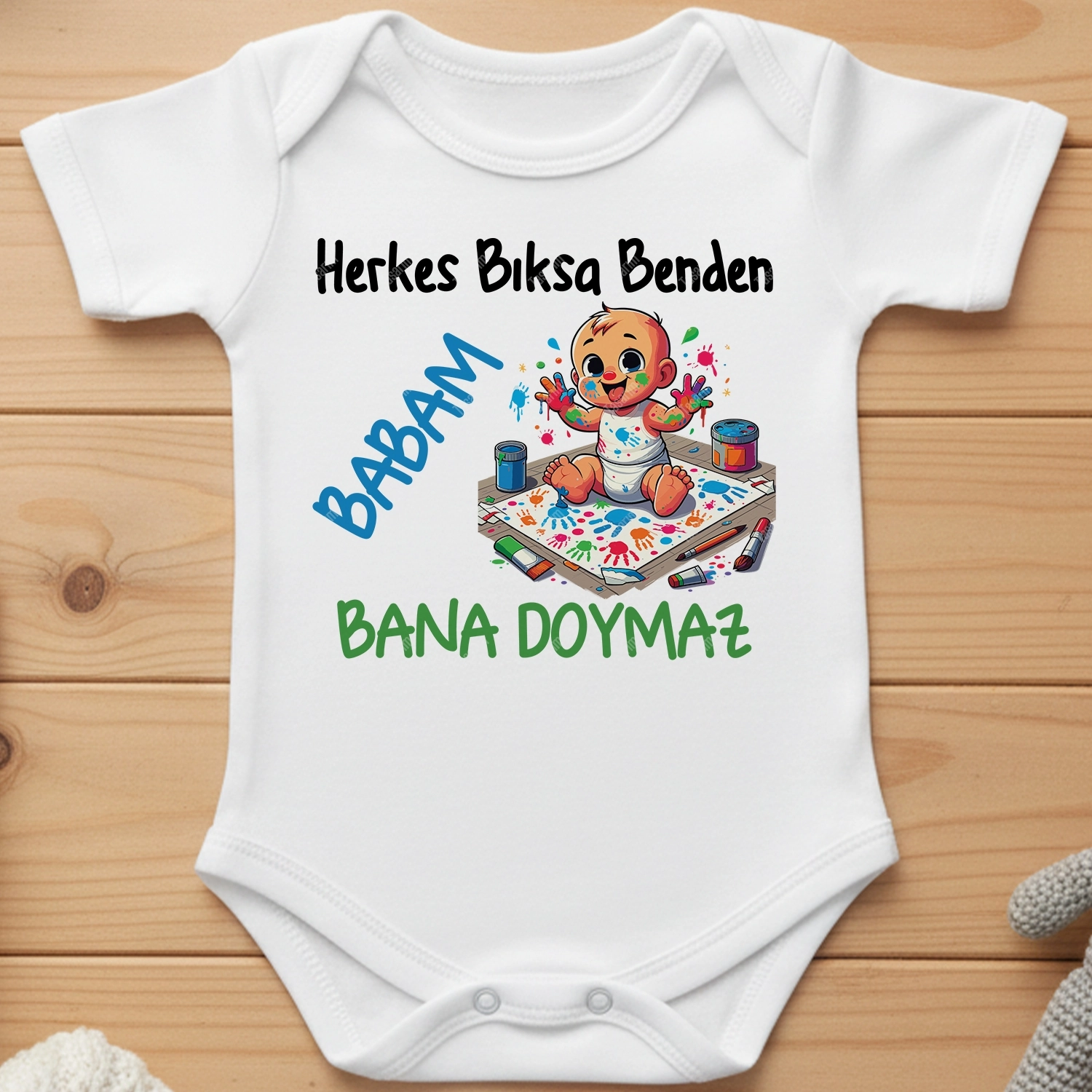 Herkes Bıksa Benden Babam Bana Doymaz - Bebek Body Zıbın