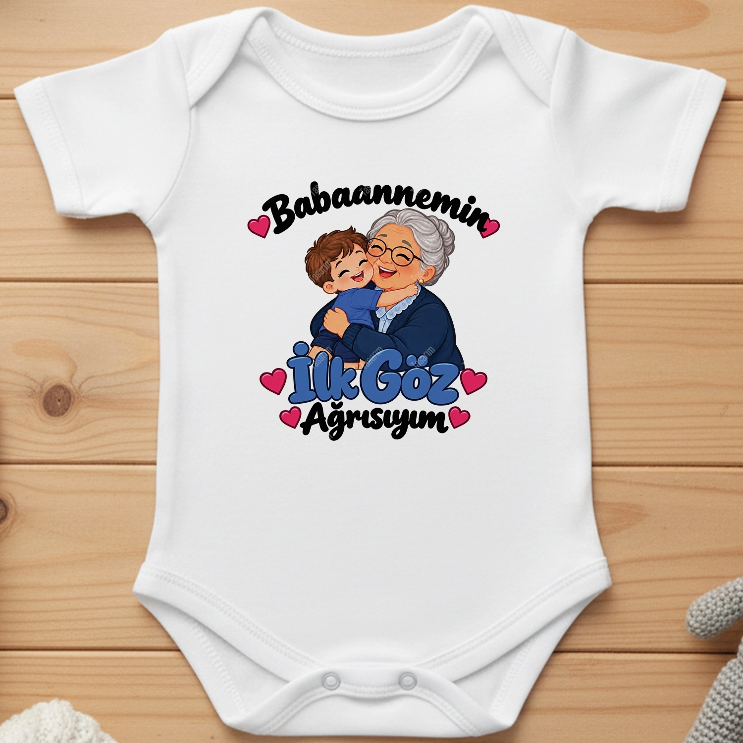Babaannemin İlk Göz Ağrısıyım - Bebek Body Zıbın