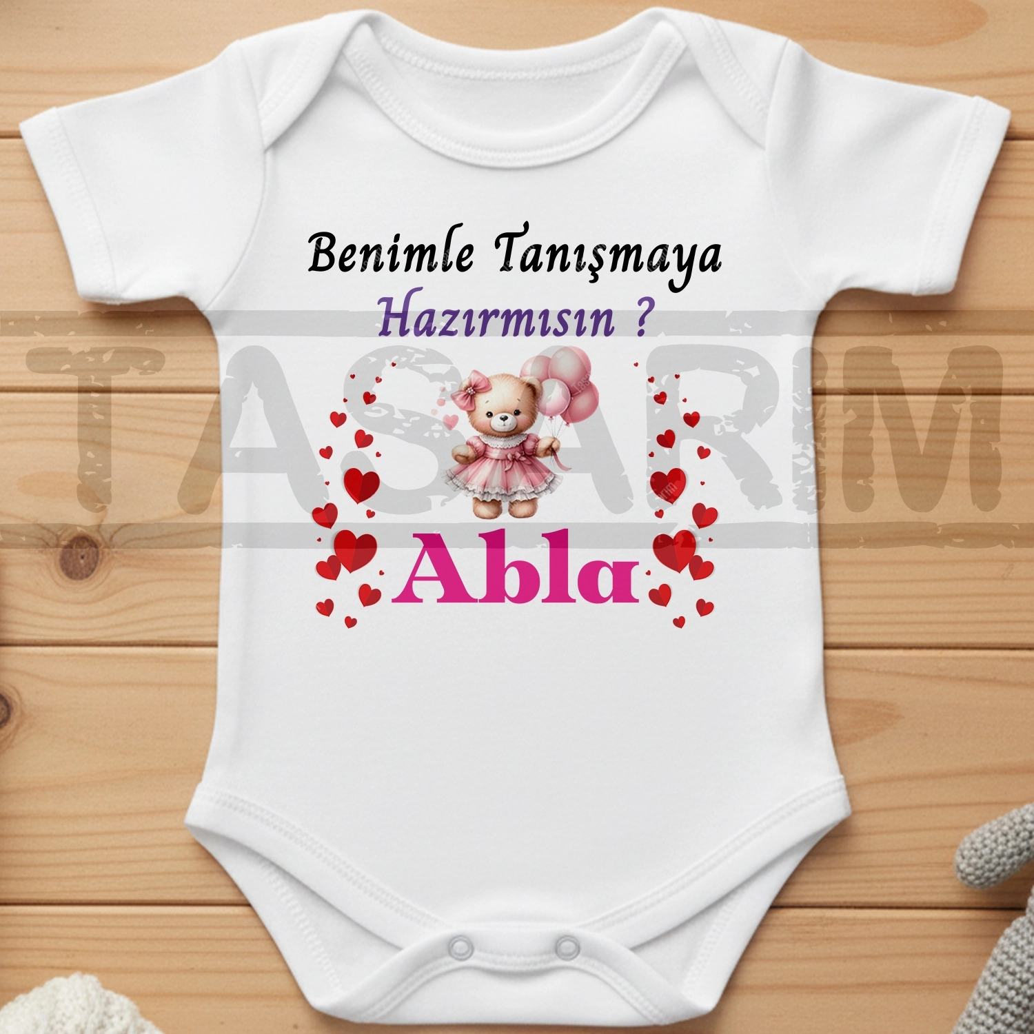 Benimle Tanışmaya Hazırmısın ? Abla - Bebek Body Zıbın