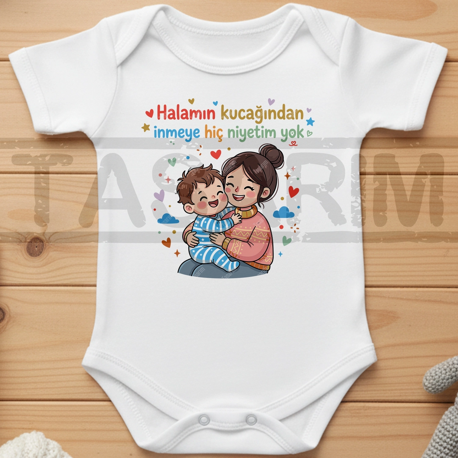 Halamın Kucağından İnmeye Hiç Niyetim Yok - Bebek Body Zıbın