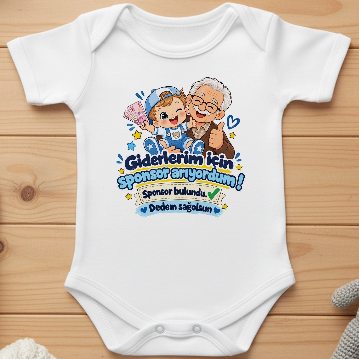 Giderlerim İçin Sponsor Arıyordum Sponsor Bulundu Dedem Sağolsun - Bebek Body Zıbın