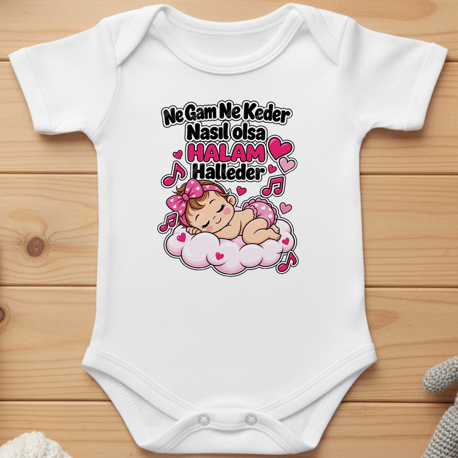 Ne Gam Ne Keder Nasıl Olsa Halam Halleder - Bebek Body Zıbın