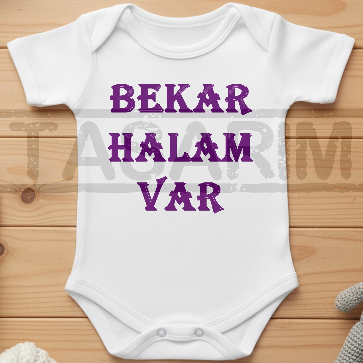 Bekar Halam Var - Bebek Body Zıbın