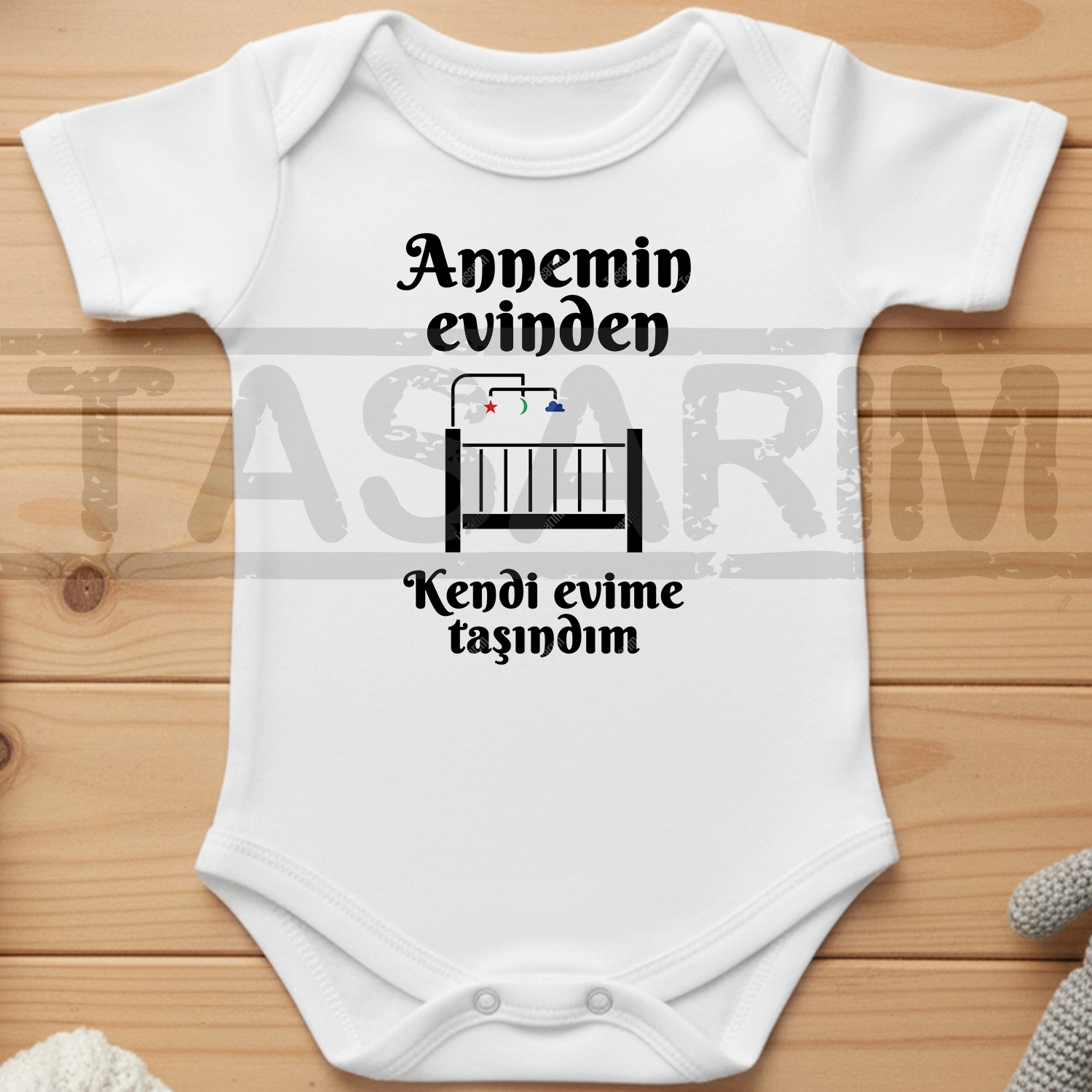 Annemin evinden kendi evime taşındım - Bebek Body Zıbın