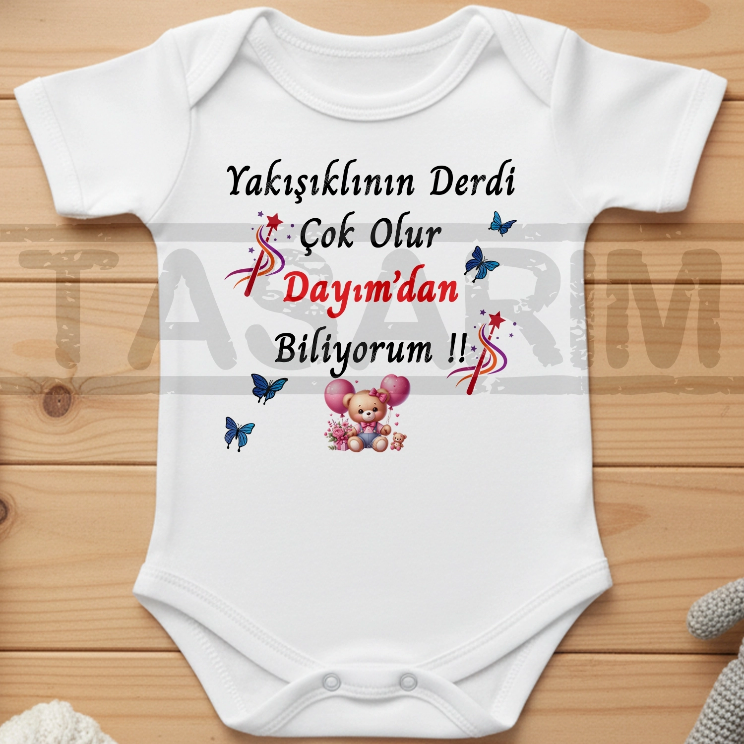 Yakışıklının Derdi Çok Olur Dayım’dan Biliyorum - Bebek Body Zıbın