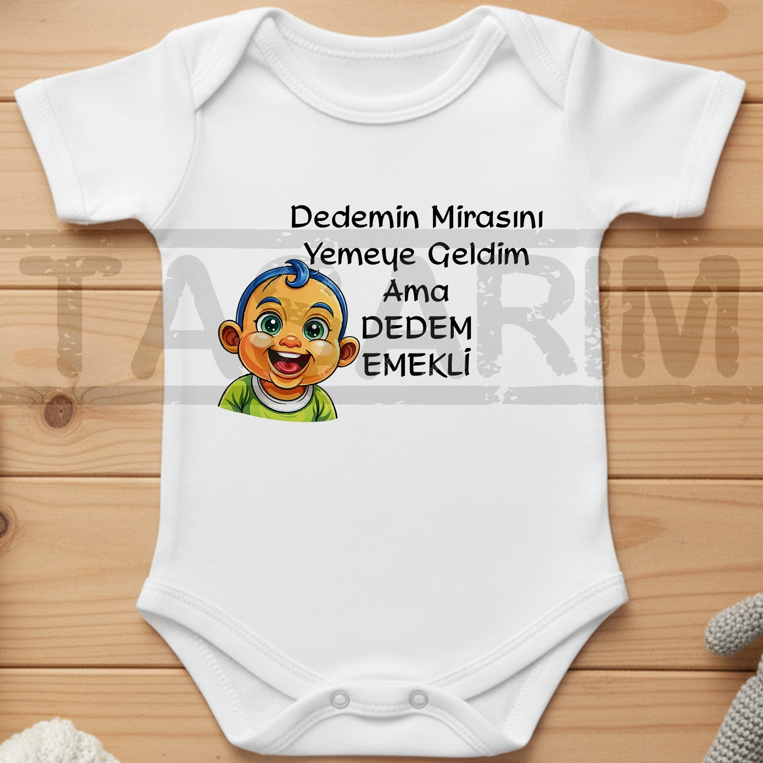 Dedemin Mirasını Yemeye Geldim Ama Dedem Emekli - Bebek Body Zıbın