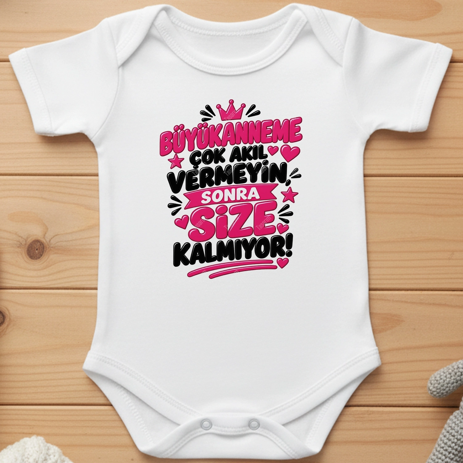 Büyükanneme Çok Akıl Vermeyin Sonra Size Kalmıyor - Bebek Body Zıbın