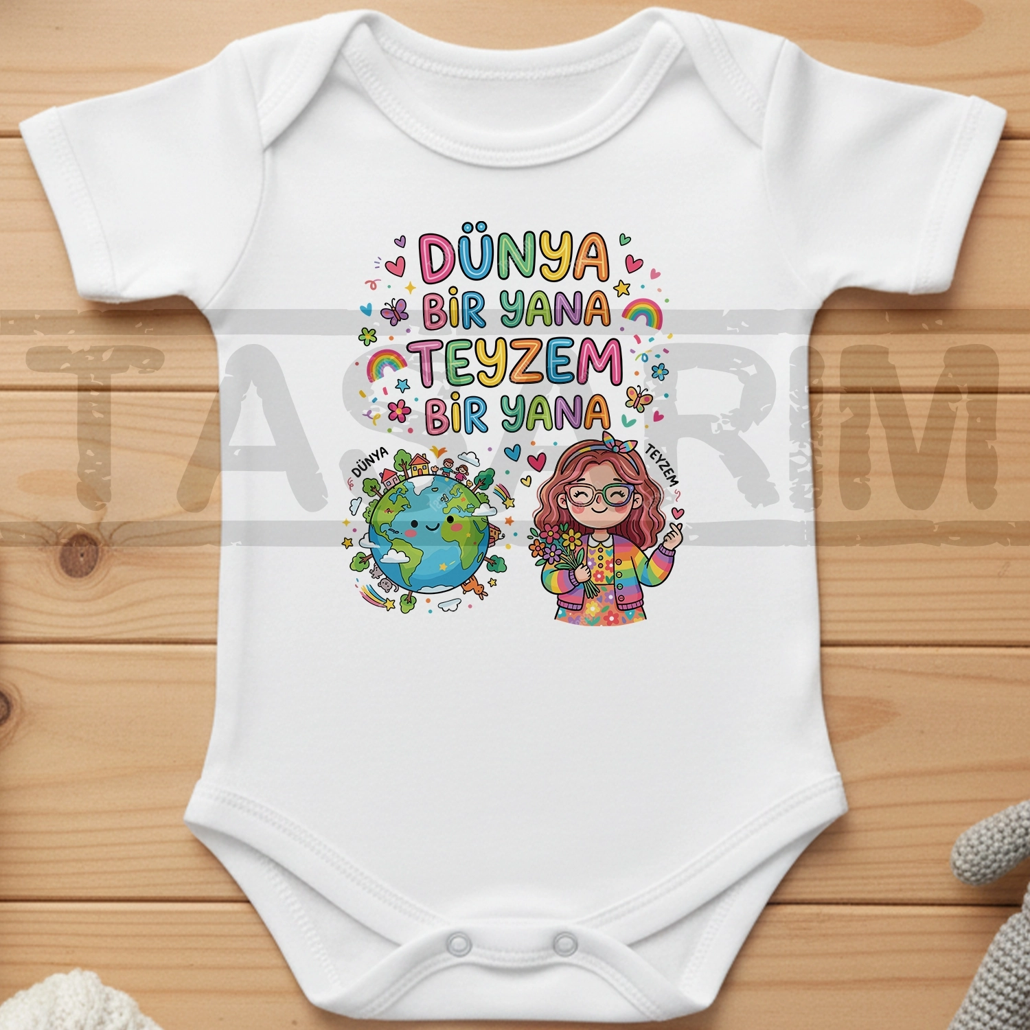 Dünya Bir Yana Teyzem Bir Yana - Bebek Body Zıbın