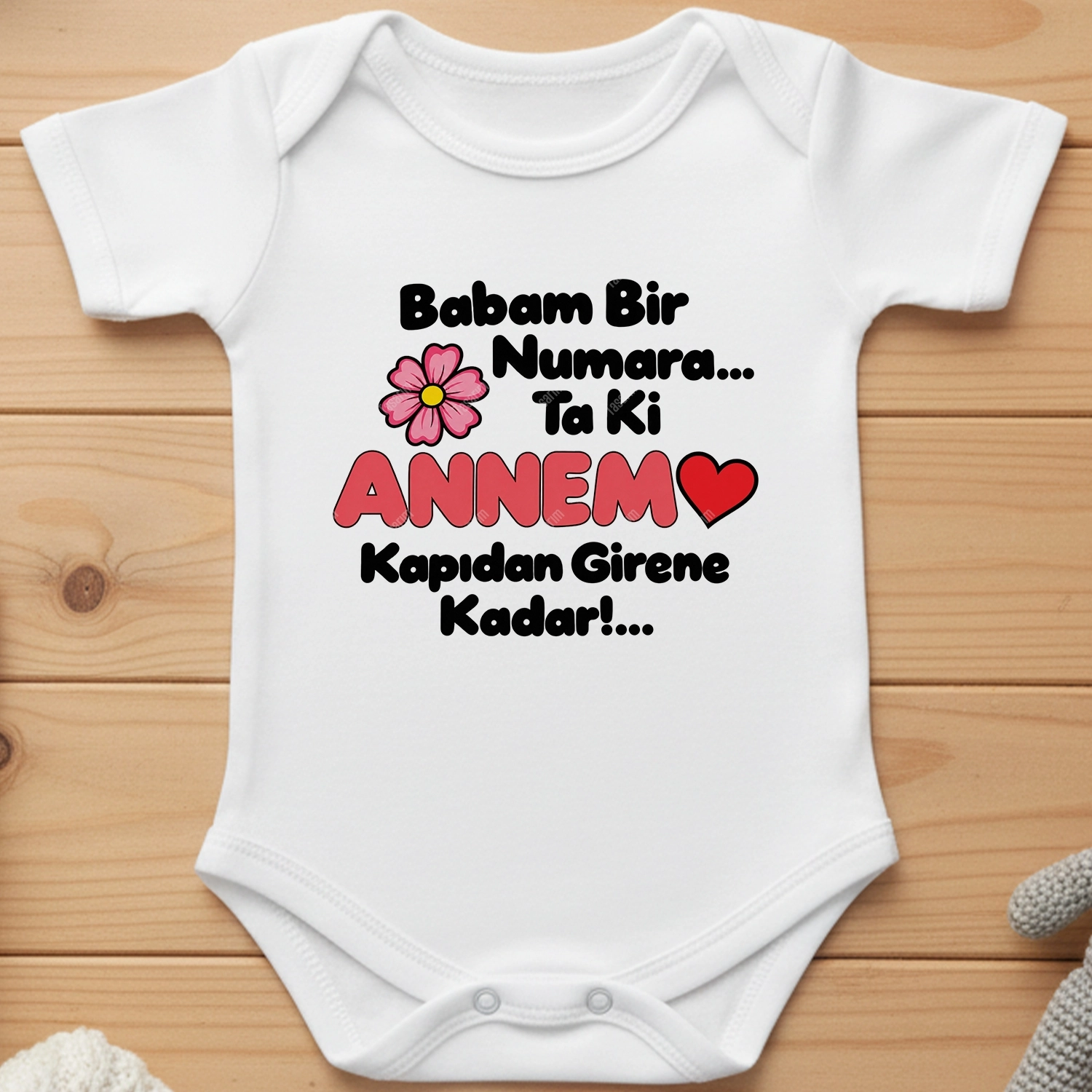 Babam Bir Numara Ta Ki Annem Kapıdan Girene Kadar - Bebek Body Zıbın