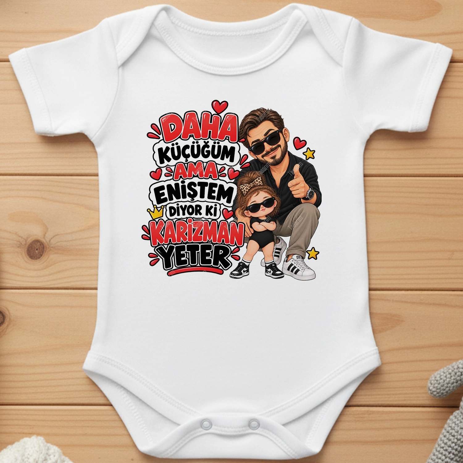 Daha Küçüğüm Ama Eniştem Diyor Ki Karizman Yeter - Bebek Body Zıbın