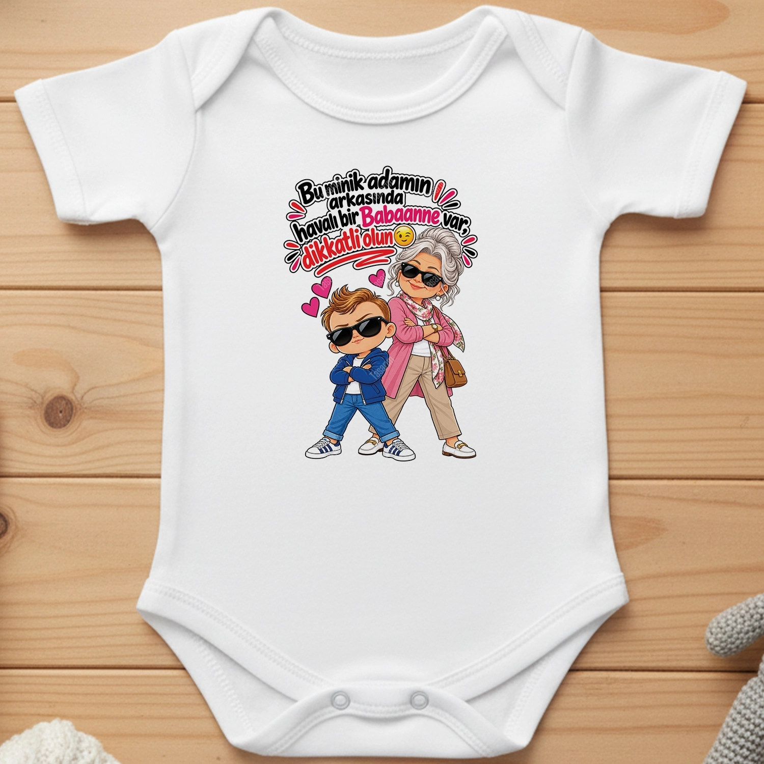 Bu Minik Adamın Arkasında Havalı Bir Babaanne Var Dikkatli Olun - Bebek Body Zıbın