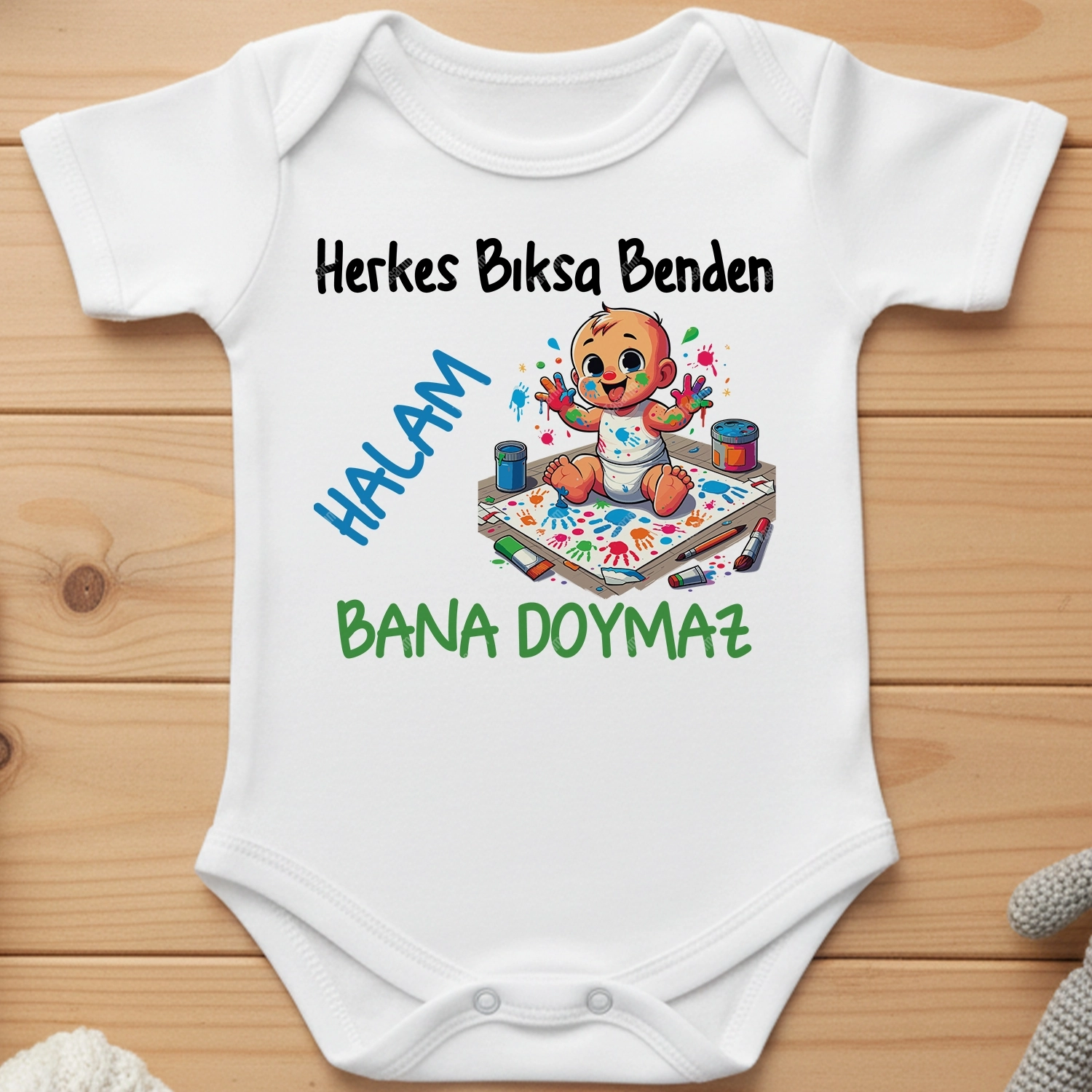 Herkes Bıksa Benden Halam Bana Doymaz - Bebek Body Zıbın