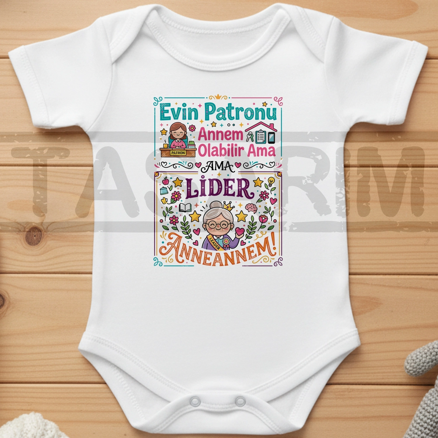 Evin Patronu Annem Olabilir Ama Lider Anneannem - Bebek Body Zıbın