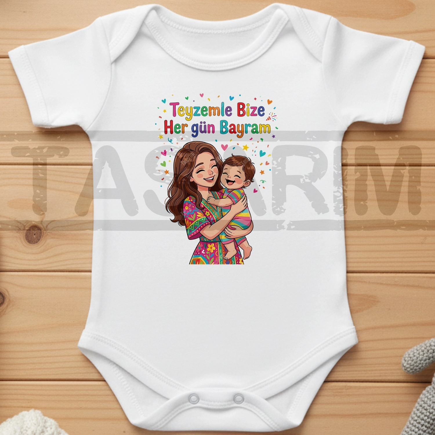 Teyzemle Bize Her Gün Bayram - Bebek Body Zıbın