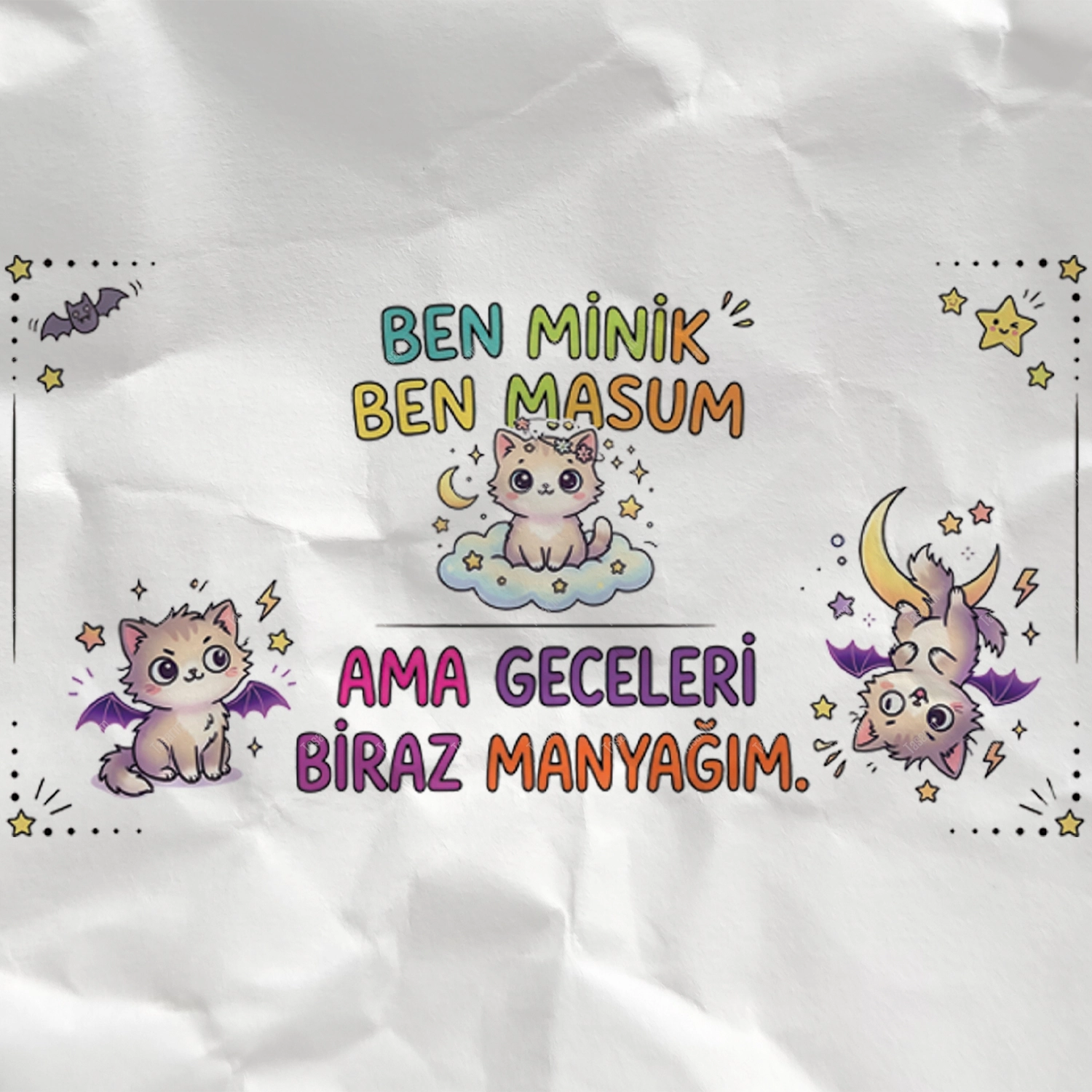 Ben Minik Ben Masum Ama Geceleri Biraz Manyağım - Bebek Body Zıbın