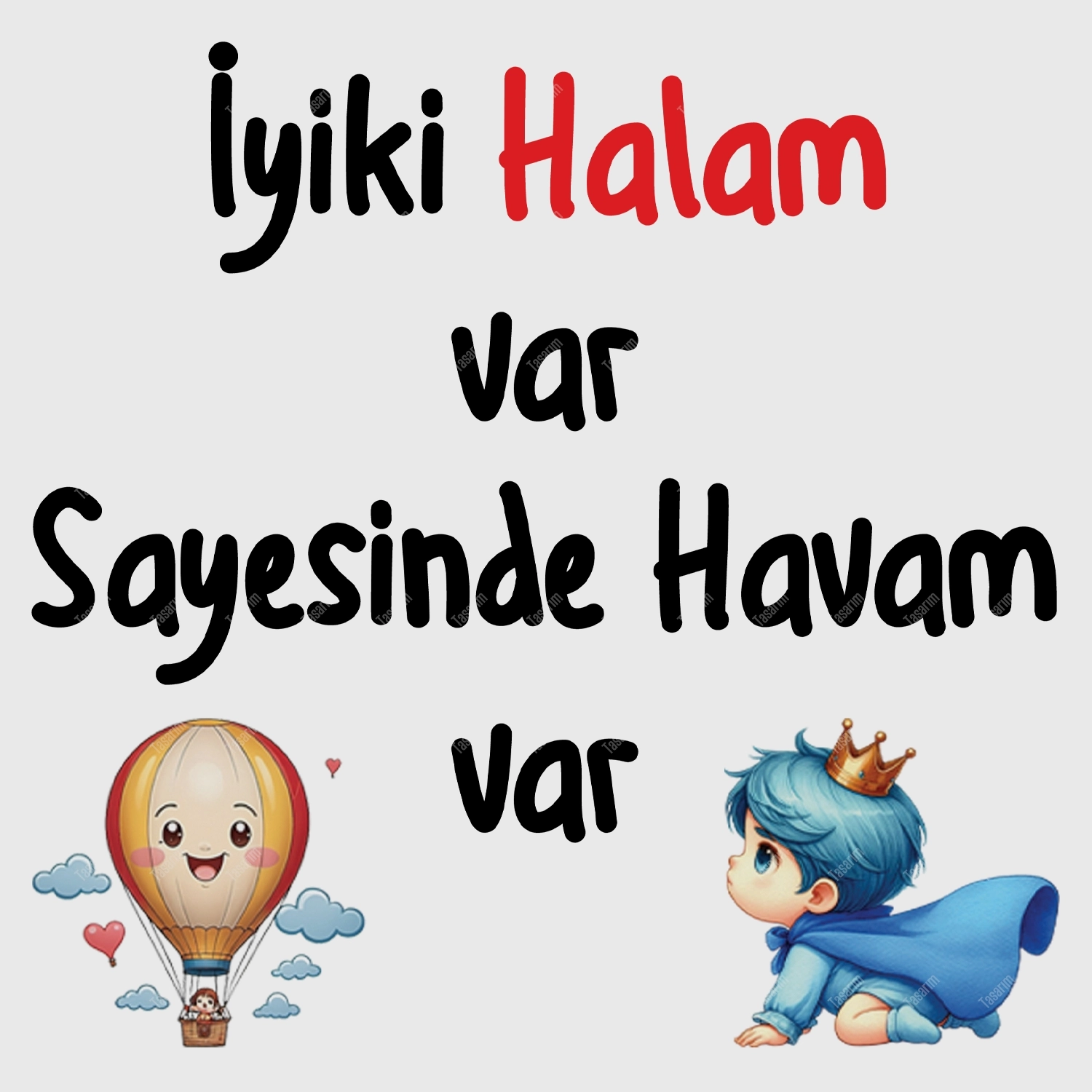 İyiki Halam Var Sayesinde Havam Var - Bebek Body Zıbın